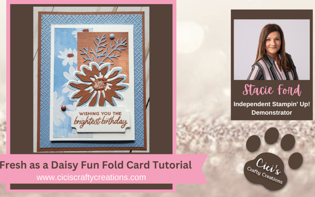 FREE Fresh as a Daisy Fun Fold Card Tutorial